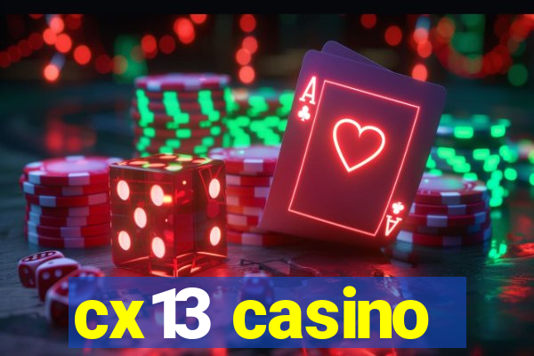 cx13 casino